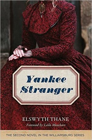 Yankee Stranger by Elswyth Thane