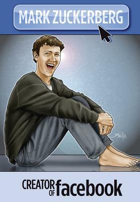 Orbit: Mark Zuckerberg, Creator of Facebook by Jerome Maida, Fritz Saalfeld, Darren G. Davis
