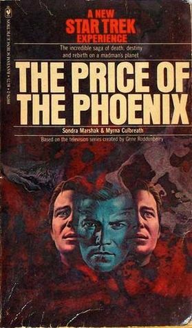 The Price of the Phoenix by Sondra Marshak, Myrna Culbreath