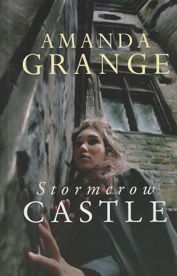 Stormcrow Castle by Amanda Grange