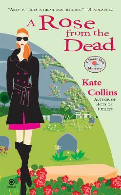 A Rose from the Dead by Kate Collins