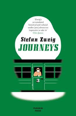 Journeys by Stefan Zweig
