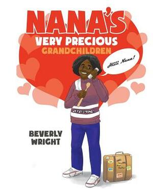 Nana's Very Precious Grandchildren by Beverly Wright