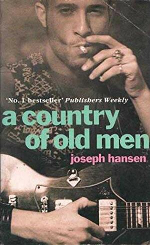 A Country Of Old Men by Joseph Hansen