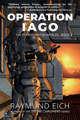 Operation Iago by Raymund Eich
