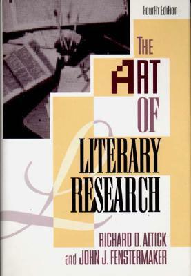 The Art of Literary Research by Richard D. Altick, John J. Fenstermaker