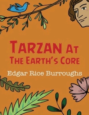 Tarzan At The Earth's Core (Annotated) by Edgar Rice Burroughs