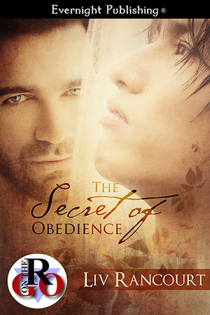 The Secret of Obedience by Liv Rancourt