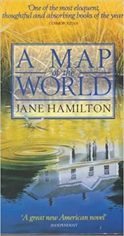 A Map Of The World by Jane Hamilton