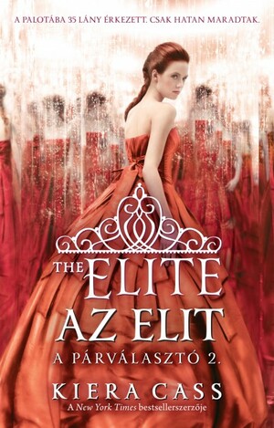 The Elite - Az elit by Kiera Cass