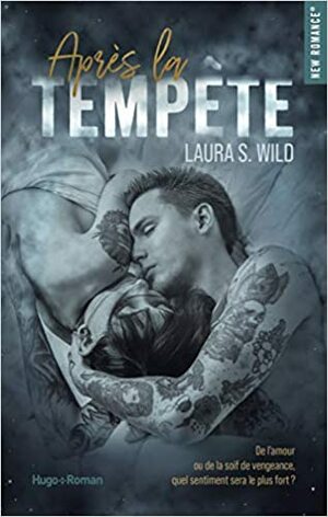 Après la tempête by Laura S. Wild