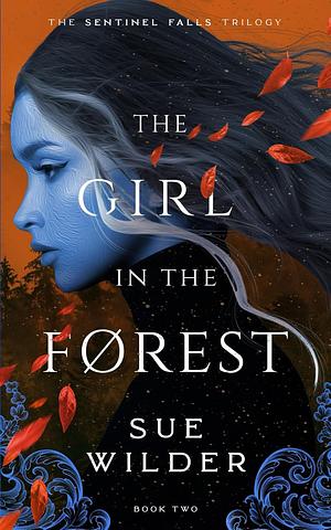 The Girl in the Forest by Sue Wilder