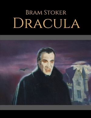 Dracula by Bram Stoker