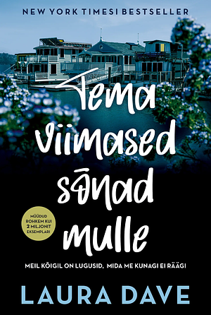 Tema viimased sõnad mulle by Laura Dave