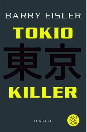 Tokio Killer by Barry Eisler