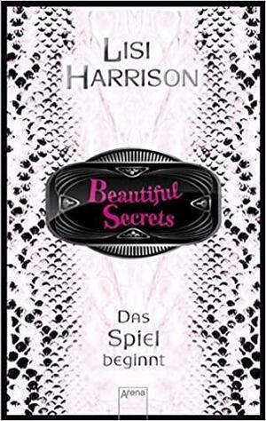 Das Spiel beginnt by Lisi Harrison