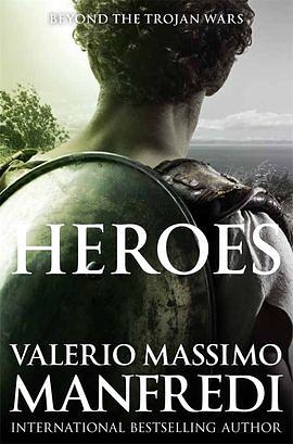 Heroes by Valerio Massimo Manfredi