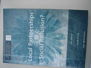 Local Partnerships for Social Inclusion? by Des McCafferty, Jim Walsh, Sarah Craig