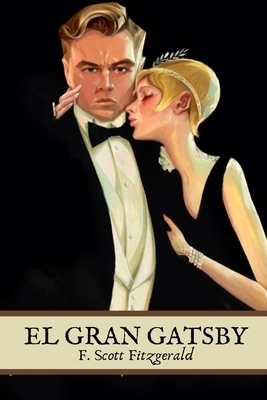 El gran Gatsby by F. Scott Fitzgerald