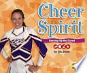 Cheer Spirit: Revving Up the Crowd by Jen Jones