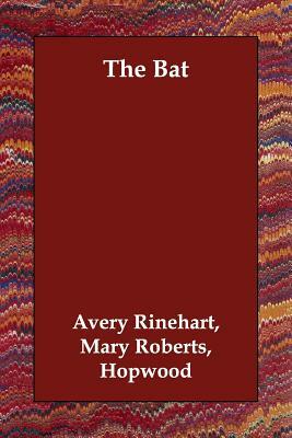 The Bat by Mary Roberts Rinehart