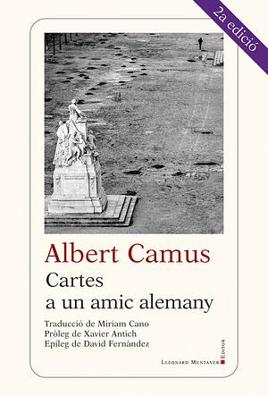 Cartes a un amic alemany by Albert Camus