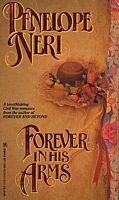 Forever in His Arms by Penelope Neri