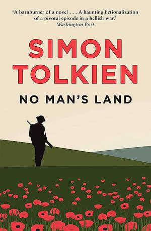 NO MANS LAND- PB by Simon Tolkien, Simon Tolkien