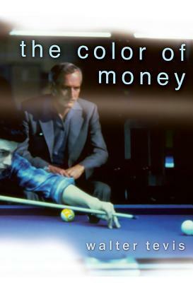The Color of Money by Walter Tevis