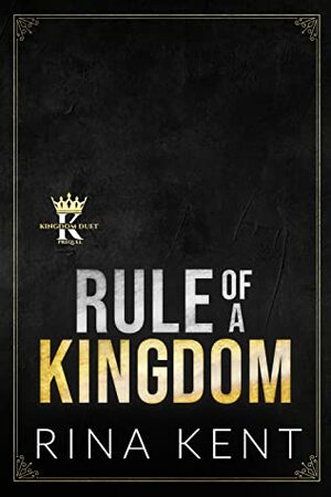 Rule of a Kingdom by Rina Kent