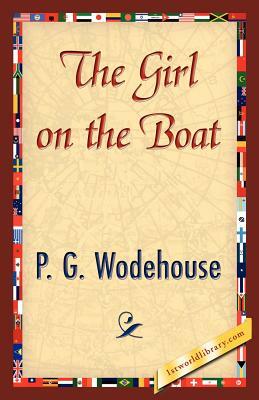 The Girl on the Boat by P.G. Wodehouse, P.G. Wodehouse