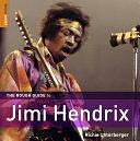 The Rough Guide to Jimi Hendrix by Richie Unterberger