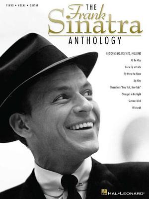 The Frank Sinatra Anthology: Piano, Vocal, Guitar – Vol.1 by Frank Sinatra