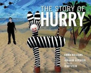 The Story of Hurry by Ibrahim Quraishi, Emma Williams