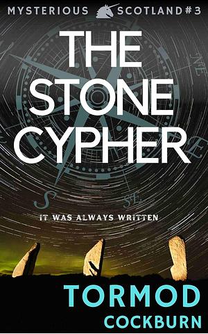 The Stone Cypher by Tormod Cockburn