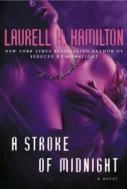 A Stroke of Midnight by Laurell K. Hamilton