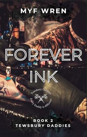 Forever Ink by Myf Wren