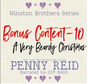 A Very Beardy Christmas: Winston Brother Bonus Content, #10 by Penny Reid, Joy Nash