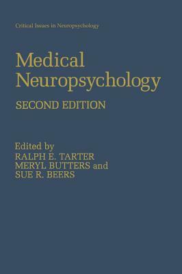 Medical Neuropsychology: Second Edition by 