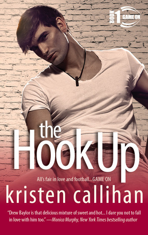 The Hook Up by Kristen Callihan