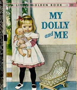 My Dolly and Me by Patricia M. Scarry, Eloise Wilkin