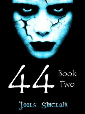 44: Book Two by Jools Sinclair