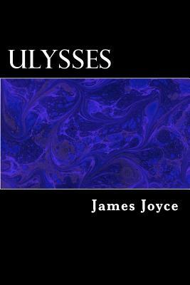 Ulysses by James Joyce