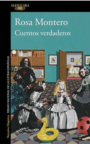 Cuentos verdaderos by Rosa Montero