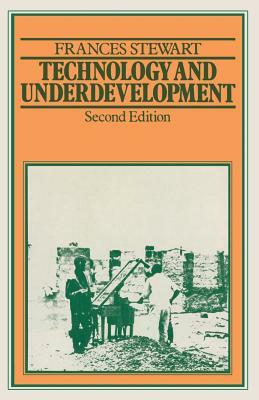 Technology and Underdevelopment by Frances Stewart