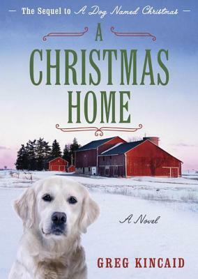 A Christmas Home by Greg Kincaid