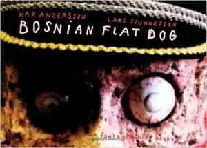 Bosnian Flat Dog by Max Andersson