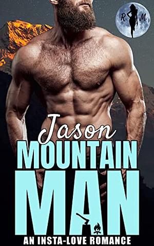 Jason The Mountain Man by Raven Moon