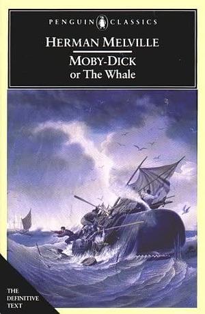 Moby-Dick, Or, The Whale by Herman Melville