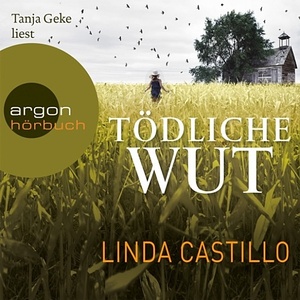 Tödliche Wut by Helga Augustin, Linda Castillo